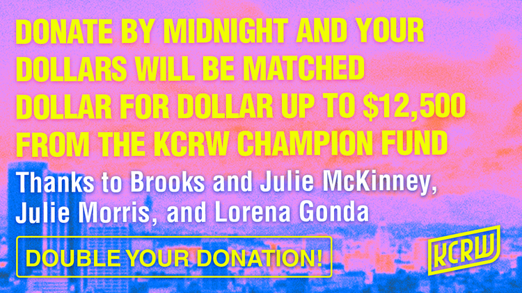 Keep the party going! Pitch in to help KCRW secure $12,500