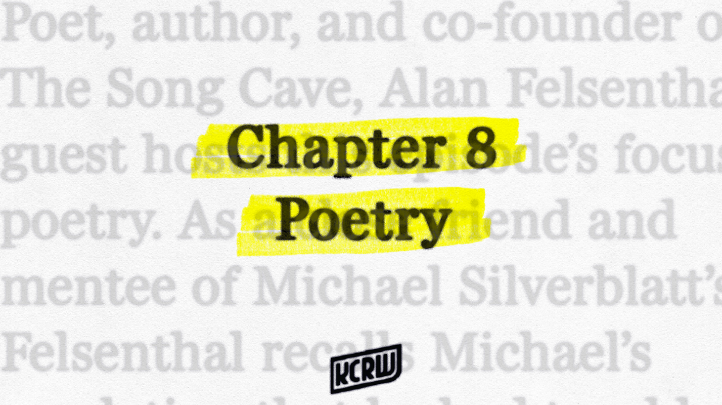 Poet, author, and co-founder of The Song Cave, Alan Felsenthal guest hosts this episode’s focus on poetry. As a close friend and mentee of Michael Silverblatt’s, Felsenthal recalls Michael’s revelation that he had trouble finding his way into poetry until he had several formative experiences, including one he described in 2019 during a Walt Whitman tribute. We’ll hear from that tribute with poet Pattiann Rogers reading Whitman. We’ll also hear from poets John Ashbery, Coral Bracho, Forrest Gander, and Lucille Clifton.