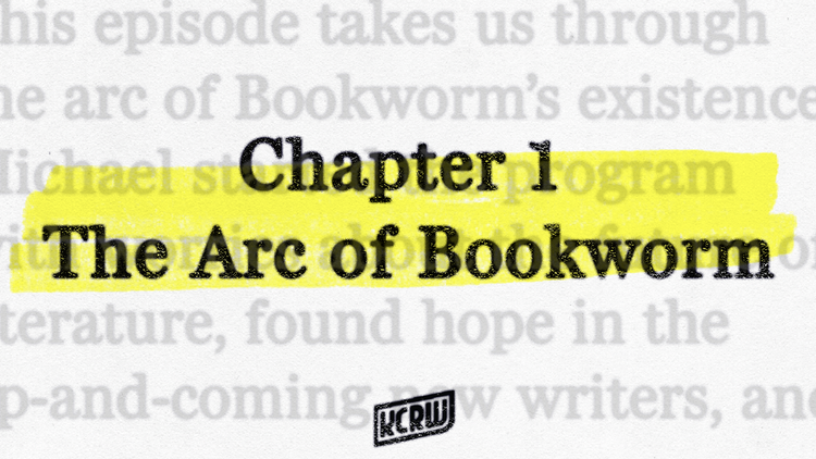 This episode takes us through the arc of Bookworm’s existence: Michael started the program with worries about the future of literature, found hope in the up-and-coming new writers, and…