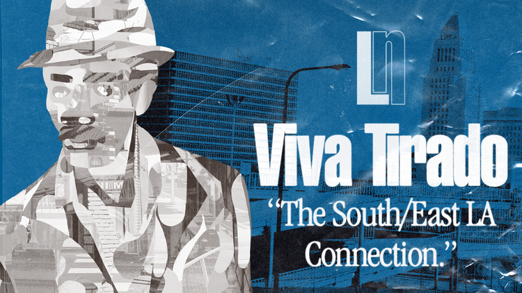Lost Notes, Season 4 - Ep 4: Viva Tirado: The South/East LA Connection