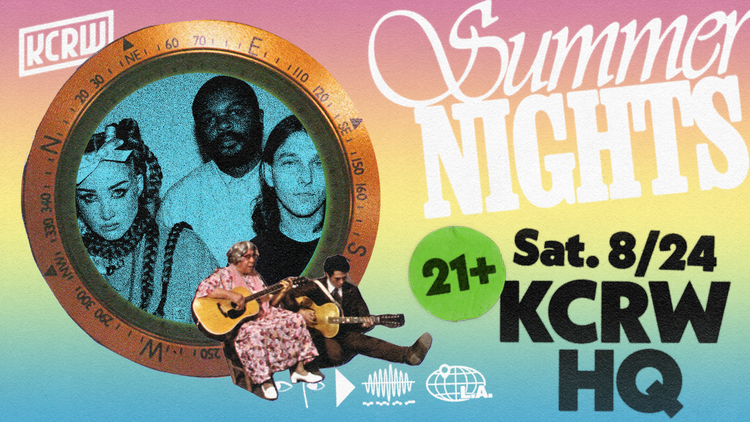 KCRW Summer Nights at KCRW HQ TBA 
 Date/time: Saturday, August 24th, 7:00–11:00 PM Location: KCRW HQ