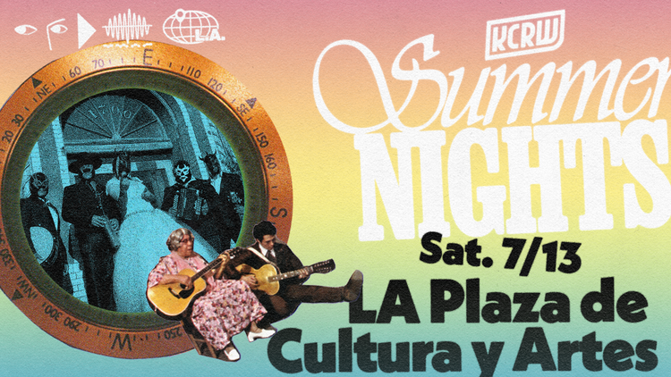 KCRW Summer Nights with LA Plaza de Cultura y Artes ft.