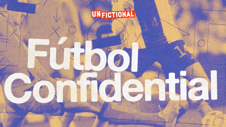 Fútbol Confidential: Fútbol