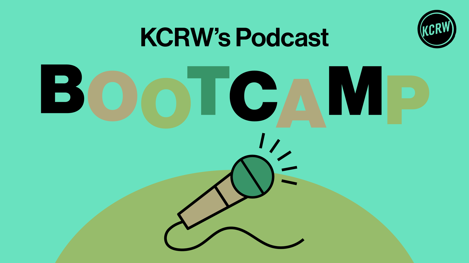 KCRW's Podcast Bootcamp