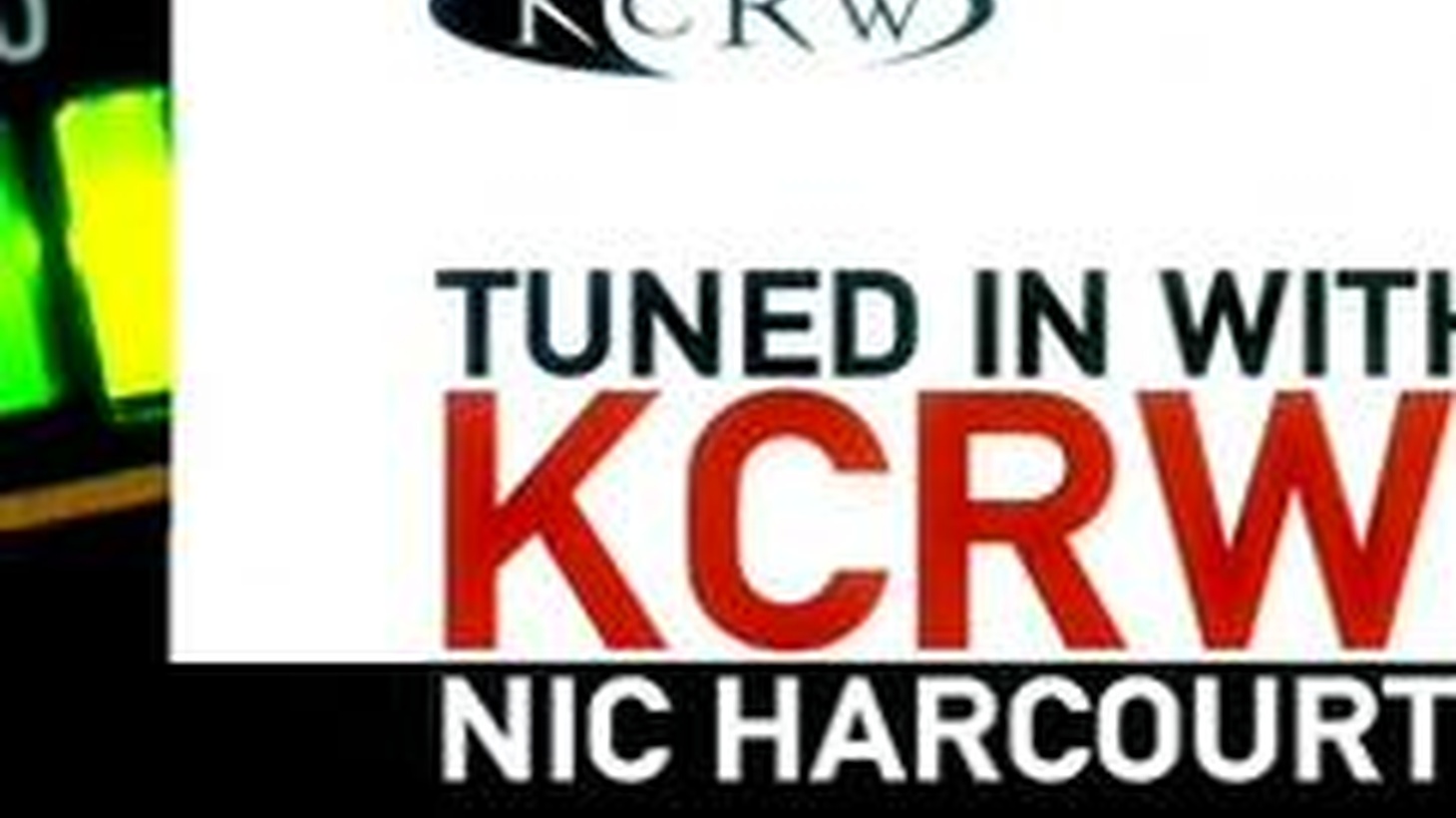 In the pilot episode of Tuned In, Nic Harcourt, the host of KCRW’s Morning Becomes Eclectic and the nationally syndicated Sounds Eclectic, discusses the latest from...