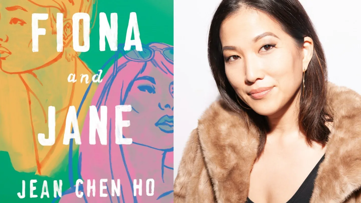 “These characters get to have so much more fun than I have had in my life, and they also get into a lot more trouble. … ​​But the feelings that they go through and the growth are certainly things that I have experienced. So I think it would be fair to say that I share emotional DNA with these characters,” says Jean Chen Ho, author of “Fiona and Jane.”