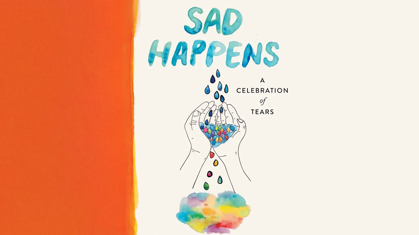 Brandon Stosuy’s book is “Sad Happens: A Celebration of Tears.”