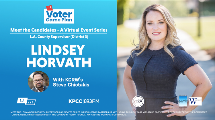 Lindsey Horvath, one of three leading candidates seeking to represent the 3rd District of the LA County Board of Supervisors, speaks with KCRW and KPCC/LAist.