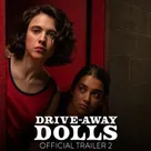 Weekend film reviews: ‘Drive-Away Dolls,’ About 'Dry Grasses’