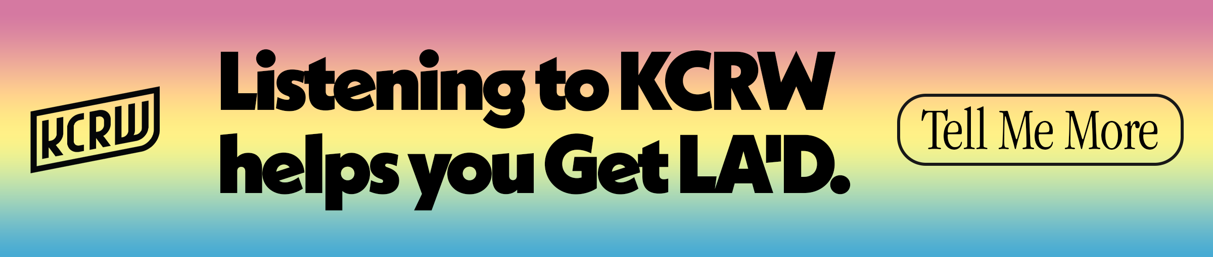 Listening to KCRW helps you Get LA'd